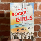 Rise of the Rocket Girls - Nathalia Holt - 2016 Back Bay Books Paperback