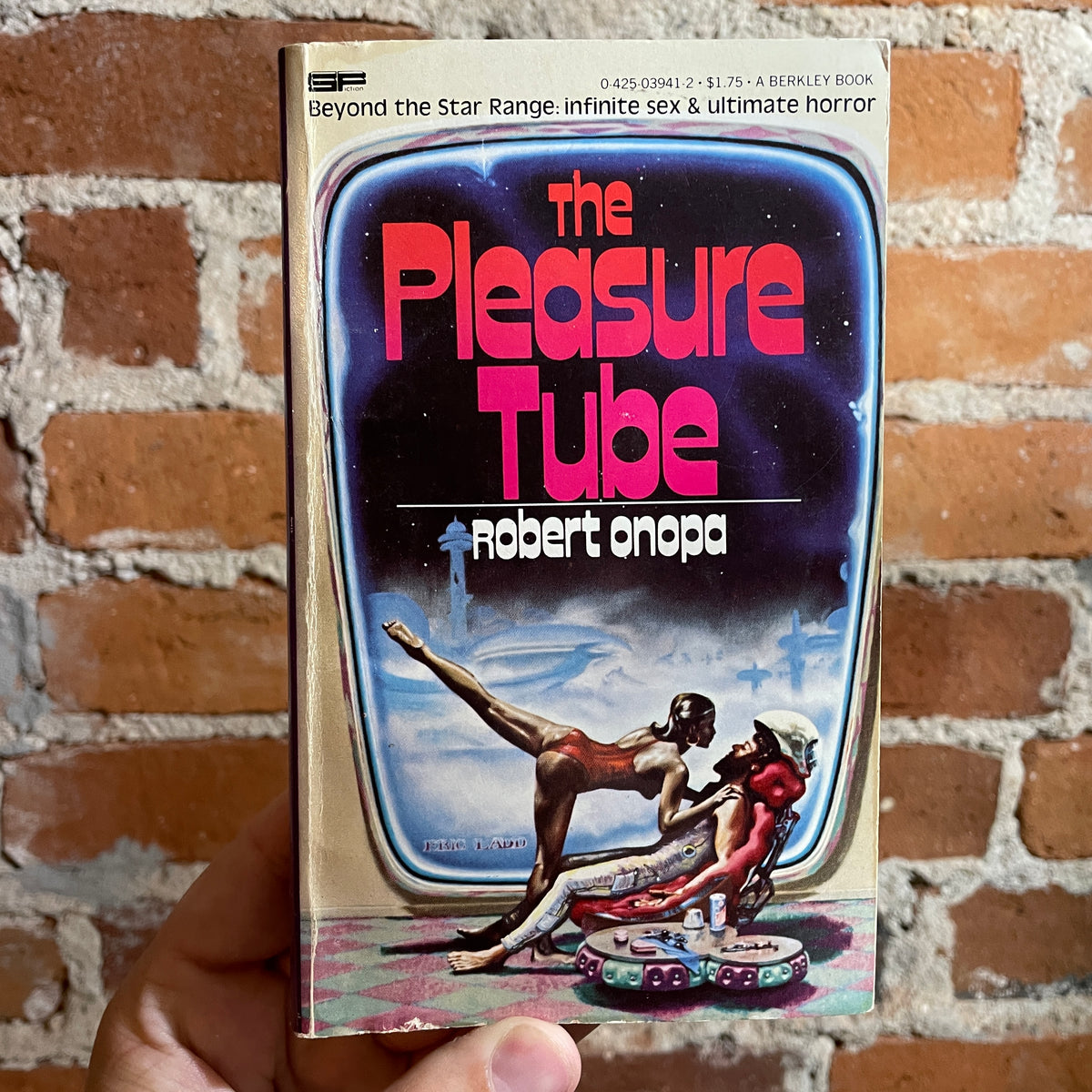 The Pleasure Tube - Robert Onopa - 1979 Berkley Books Paperback –  Postmarked from the Stars