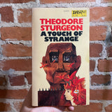 A Touch of Strange - Theodore Sturgeon - 1978 Daw Books Paperback - Hans Arnold Cover