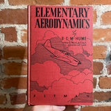 Elementary Aerodynamics 2nd Ed. - D.C.M. Hume - 1941 Pittman Publishing Corporation Hardback