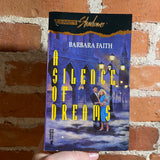 A Silence of Dreams - Barbara Faith - 1993 Silhouette Shadows Paperback