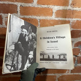 A Children’s Village in Israel - Meier Shfeya - 1950 Behrman House Inc. Hardback