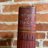 In Defiance of the King - Chauncey C. Hotchkiss - 1895 A.L. Burt Company Publishers Hardback