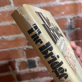 The Bridge - D. Keith Mano - 1973 BCE Doubleday & Company Hardback