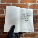 The Crusades Through Arab Eyes - Amin Maalouf - 1984  Al Saqi Books Paperback