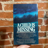 A Child Is Missing - Charlotte Paul - 1978 5th Berkley Books Paperback