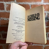A Child Is Missing - Charlotte Paul - 1978 5th Berkley Books Paperback