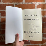 Ghostly Demarcations Stories - Joe Taylor - 2019 SIGNED Sagging Meniscus Paperback