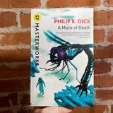 A Maze of Death - Philip K. Dick - 2005 SF Masterworks Gollancz - Chris Moore Cover