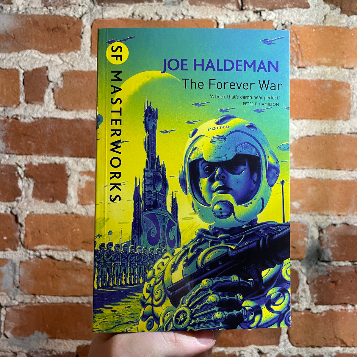 The Forever War - Joe Haldeman - 2009 SF Masterworks Gollancz Paperbac