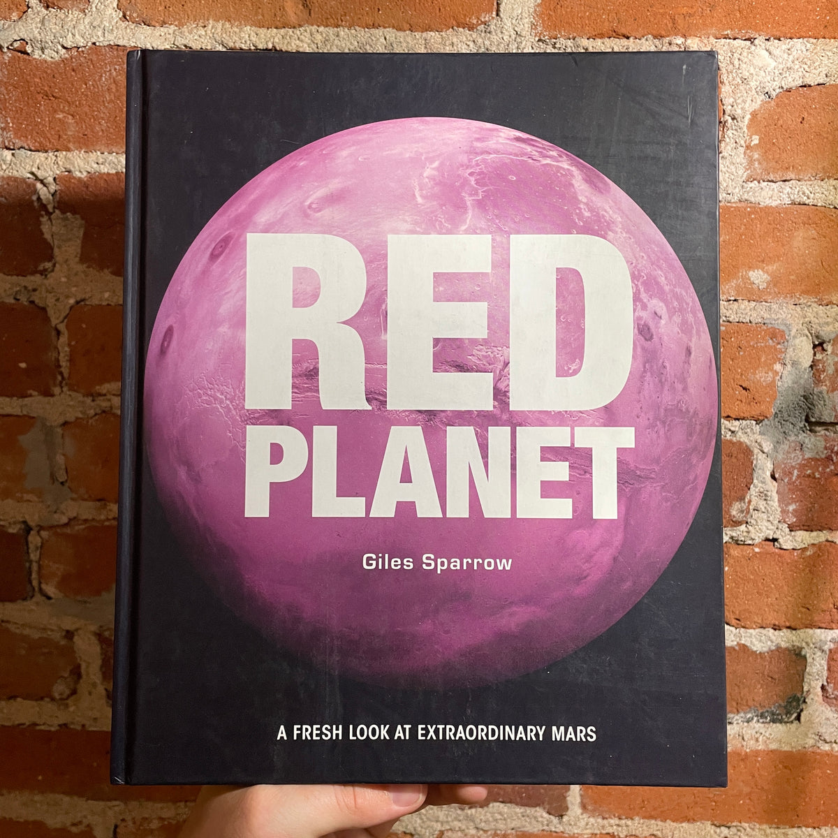 Red Planet - Giles Sparrow - 2015 New Burlington Hardback