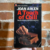 A Touch of Chill: Tales for Sleepless Nights - Joan Aiken - 1989 Laurel Leaf Paperback
