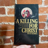 A Killing For Christ - Peter Hamill - 1969 1st Signet Books Paperback