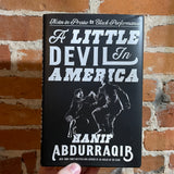 A Little Devil In America - Hanif Abdurraqib - 1st Ed. 3rd Printing Hardback