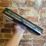 The President Is Missing - Bill Clinton and James Patterson (2018 First Edition Hardcover)