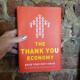 The Thank You Economy - Gary Vaynerchuk (2011 Harper Collins Hardback)