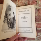 Tutt and Mr. Tutt - Arthur Cheney Train (1920 Charles Scribner and Sons vintage hardback edition)