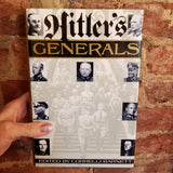 Hitler's Generals - Correlli Barnett (1989 Grove Weidenfeld hardback)