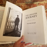 The Greater Journey: Americans in Paris - David McCullough (2011 Simon & Schuster hardback)