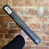 Catalyst: A Rogue One Novel - James Luceno (2016 Del Ray Books hardback)
