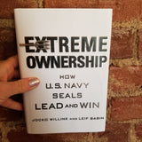 Extreme Ownership: How U.S. Navy SEALs Lead and Win by Jocko Willink (2015 St. Martin's Press hardback)