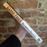 Delusions of Grandma - Carrie Fisher (1994 Simon & Schuster hardback)