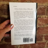 A Source Book in Chinese Philosophy - Wing-Tsit Chan 1973 Princeton University Press vintage paperback