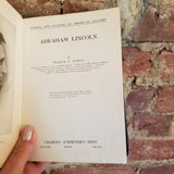 Abraham Lincoln - Heroes and Leaders in American History- Wilbur F Gordy 1917 Charles Scribner's Sons