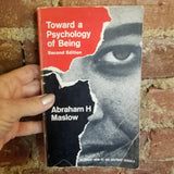 Toward a Psychology of Being - Abraham H. Maslow - 1968 Van Nostrand Reinhold Company 2nd edition vintage paperback