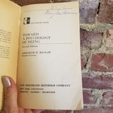 Toward a Psychology of Being - Abraham H. Maslow - 1968 Van Nostrand Reinhold Company 2nd edition vintage paperback