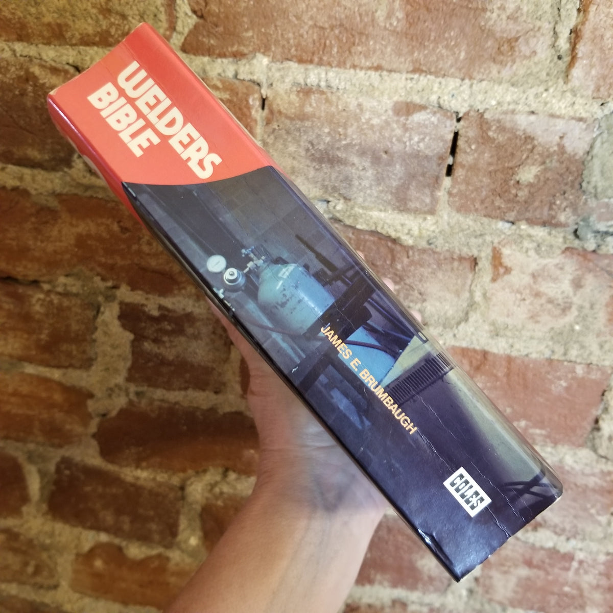 Welders Bible James Brumbaugh 1981 Coles Publishing Co vintage paper