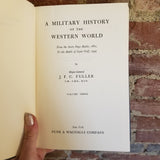 A Military History of the Western World, Vol. III: From the Seven Days Battle, 1862 to the Battle of Leyte Gulf, 1944 - J. F. C. Fuller 1956 Funk & Wagnalls hardback