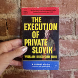 The Execution of Private Slovik - William Bradford Huie 1954 1st Signet Printing PB