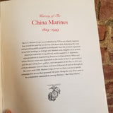 History of the China Marines 1819-1949  2011 China Marine & Marine Corp Association PB