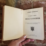 A Short Exposition of Dr. Martin Luther's Small Catechism - Evangelical Lutheran Synodical Conference of North America 1912 Concordia Publishing Co vintage HB