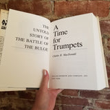 A Time for Trumpets: The Untold Story of the Battle of the Bulge - Charles B. MacDonald 1985 William Morrow & Co vintage HBDJ