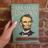 Abraham Lincoln - Benjamin P. Thomas 1974 Alfred A. Knopf 11th printing vintage HBDJ