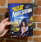 Angel Station - Walter Jon Williams - Hardback - Luis Royo Cover
