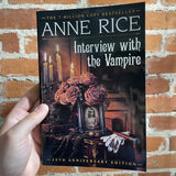 Interview with the Vampire - Anne Rice - The Vampire Chronicles #1 - 20th Anniversary Edition Paperback