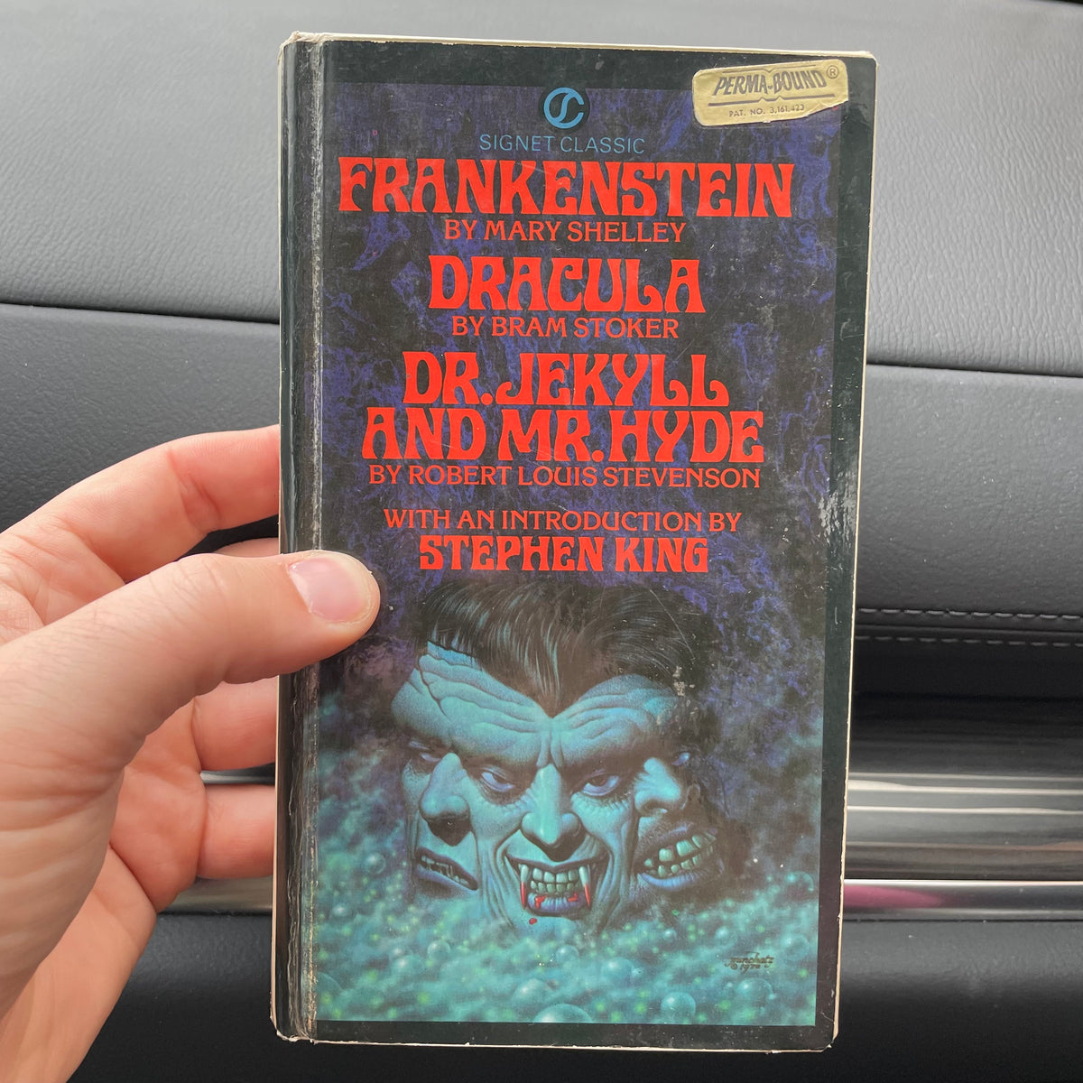 Frankenstein - Dracula - Dr. Jekyll and Mr. Hyde - Stephen King