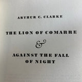 The Lion of Comarre and Against the Fall of Night - Arthur C. Clarke - 1968 Hardcover Edition