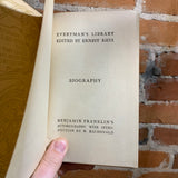 Memoirs of the Life and Writings of Benjamin Franklin - Benjamin Franklin (1910 Vintage Hardcover Edition - E.P. Dutton & Co.)