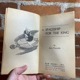 A Spaceship for the King - Jerry Pournelle - 1973 Daw Books Paperback - Frank Kelly Freas Cover