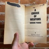 A Choice of Weapons - Gordon Parks - 1973 Rare Paperback