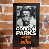 A Choice of Weapons - Gordon Parks - 1973 Rare Paperback