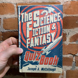 The Science Fiction & Fantasy Quiz Book - Joseph A. McCullough