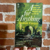 A For Anything - Damon Knight - 1965 Berkley Medallion Paperback