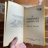 A Werewolf Among Us - Dean R. Koontz - 1973 Bob Blanchard Cover - First Printing Ballantine Books Paperback Edition