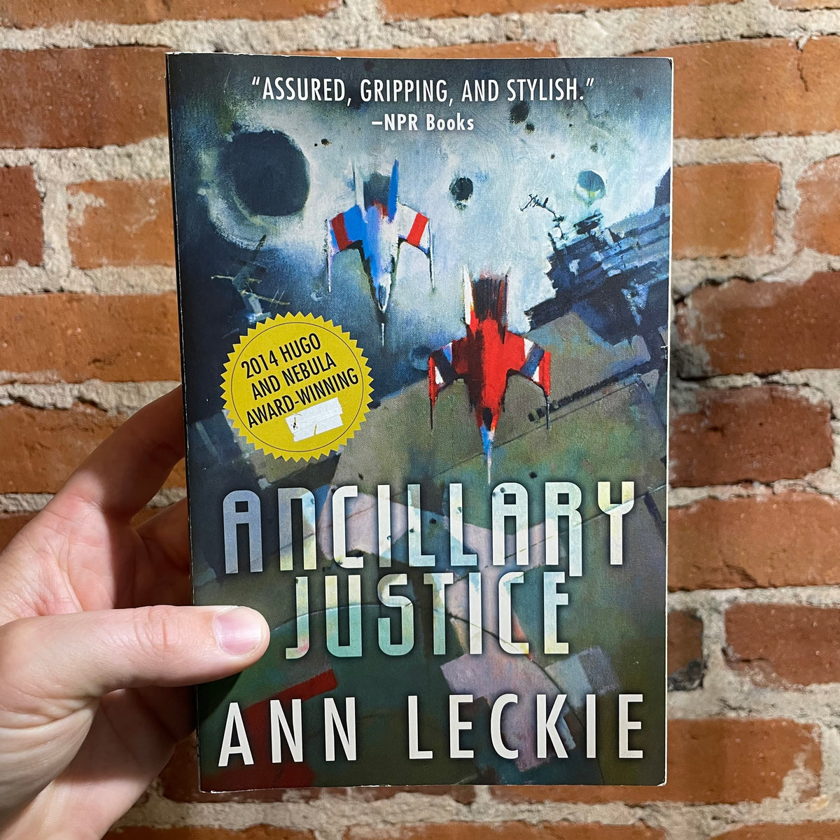 Ancillary Justice - Ann Leckie - 2013 Orbit Paperback Edition – Postmarked  from the Stars