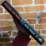 Packing for Mars: The Curious Science of Life in the Void - Mary Roach (Hardcover)